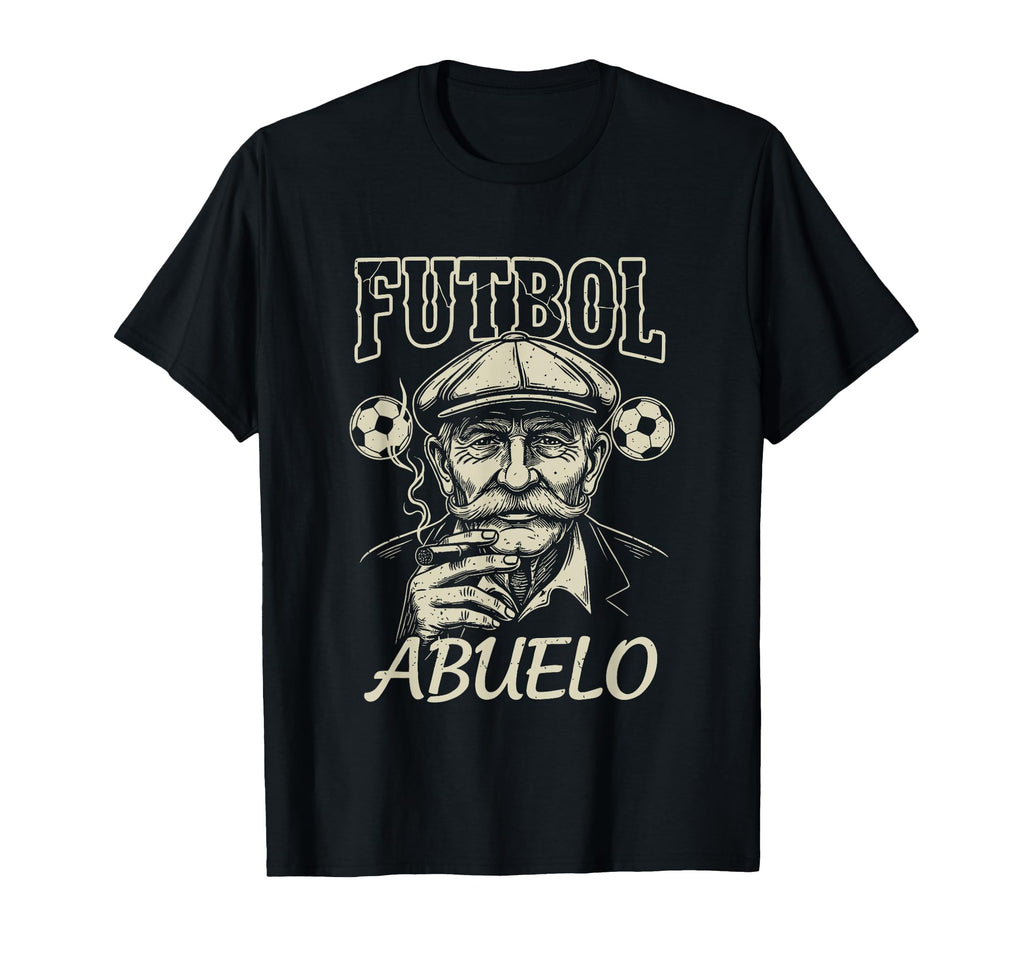 Futbol Abuelo Grandpa Soccer Smoker T-Shirt - Novelty Apparel Men Women