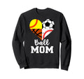 Ball Mom Funny Soccer Baseball Sweatshirt - Aesthetic Graphic Unisex