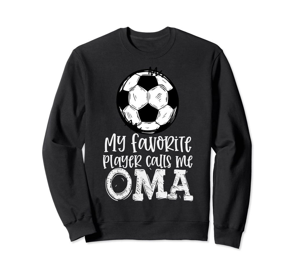 Soccer My Favorite Player Calls Me Sweatshirt - Unique Graphic for Adults
