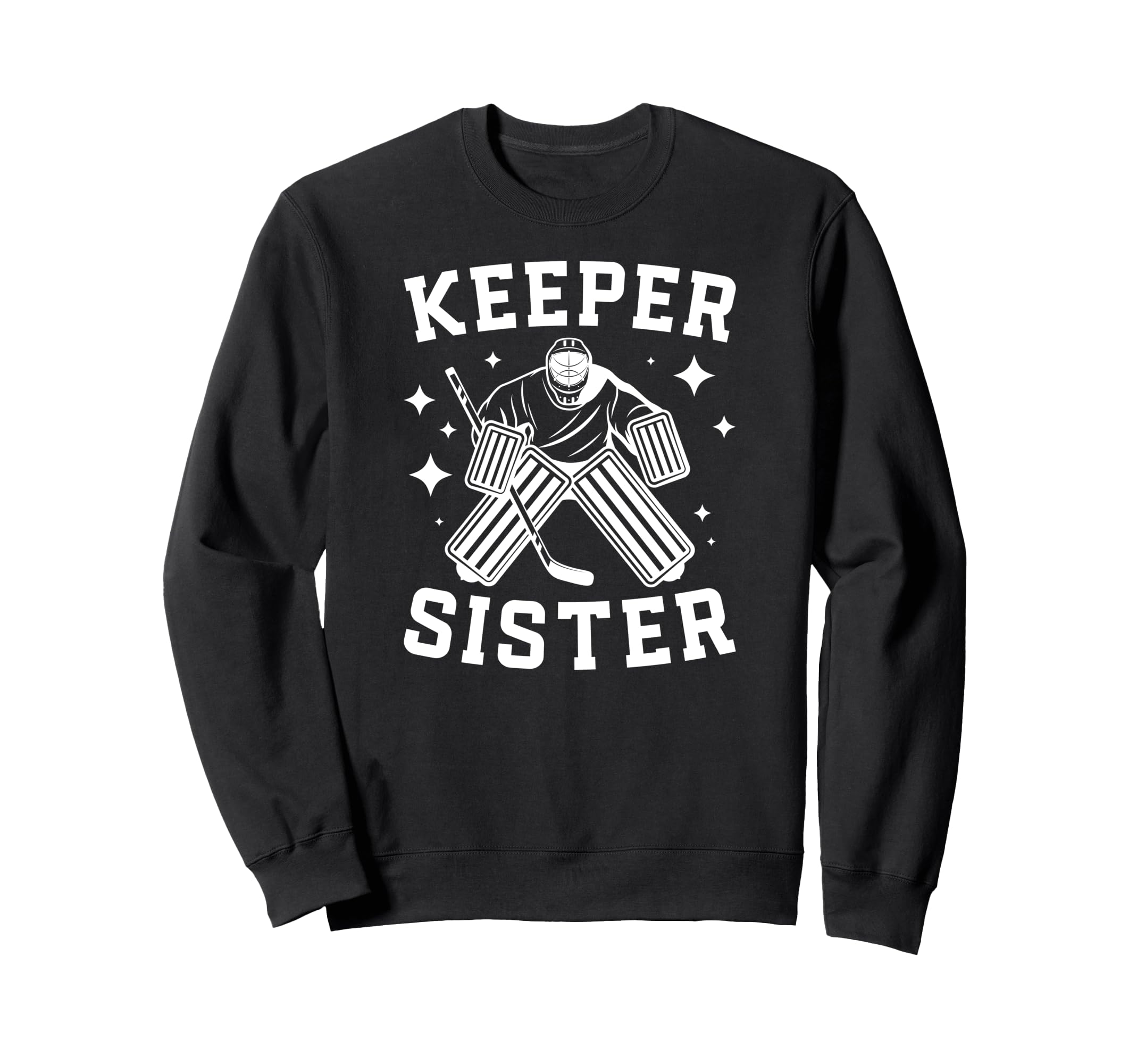 Ice Hockey Keeper Sister Hockey Sweatshirt - Aesthetic Graphic for Adults