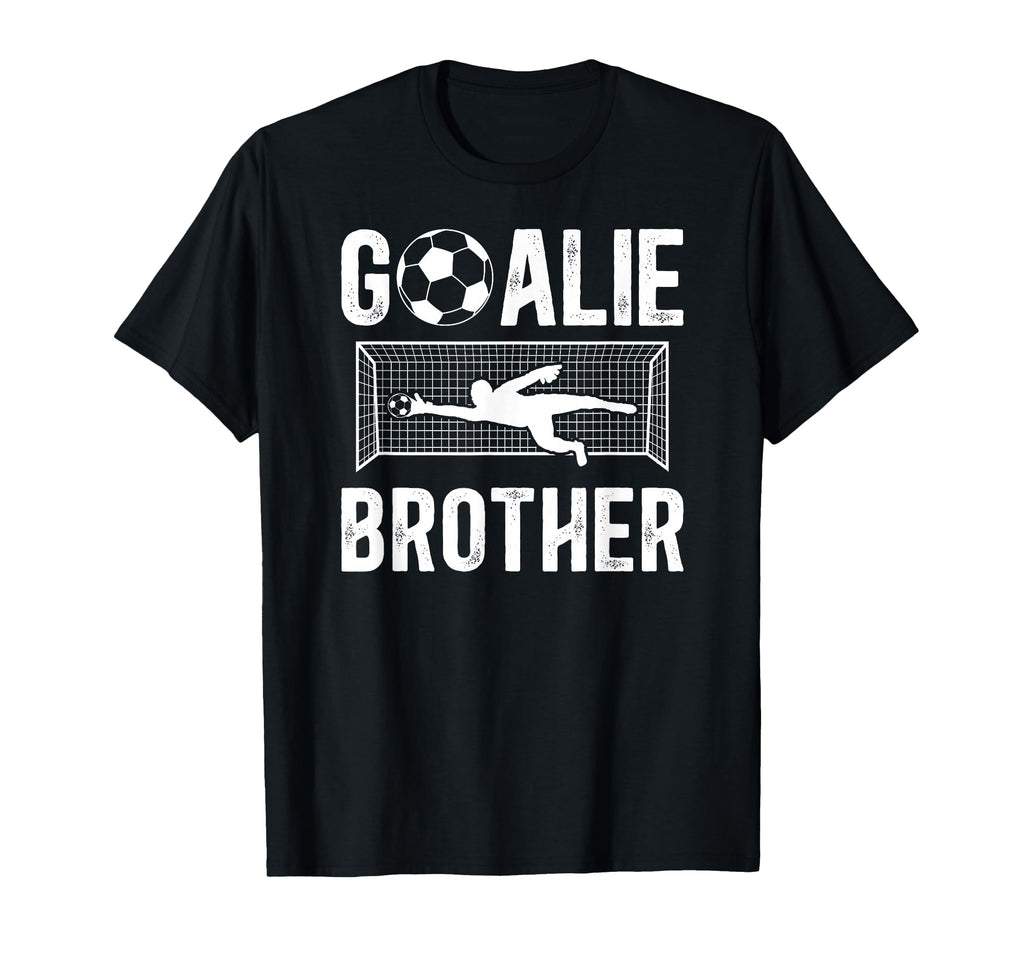 Soccer Goalie Brother Soccer Keeper Bro T-Shirt - Trendy Graphic Unisex