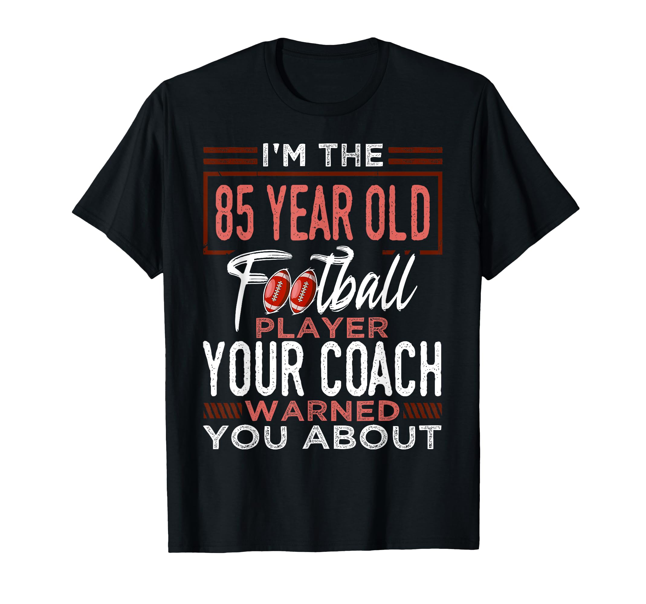Football 85Th Birthday Party Player T-Shirt - Streetwear Style Men Women