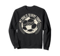 Soccer Goalie Soccer Player Sweatshirt - Streetwear Style Men Women