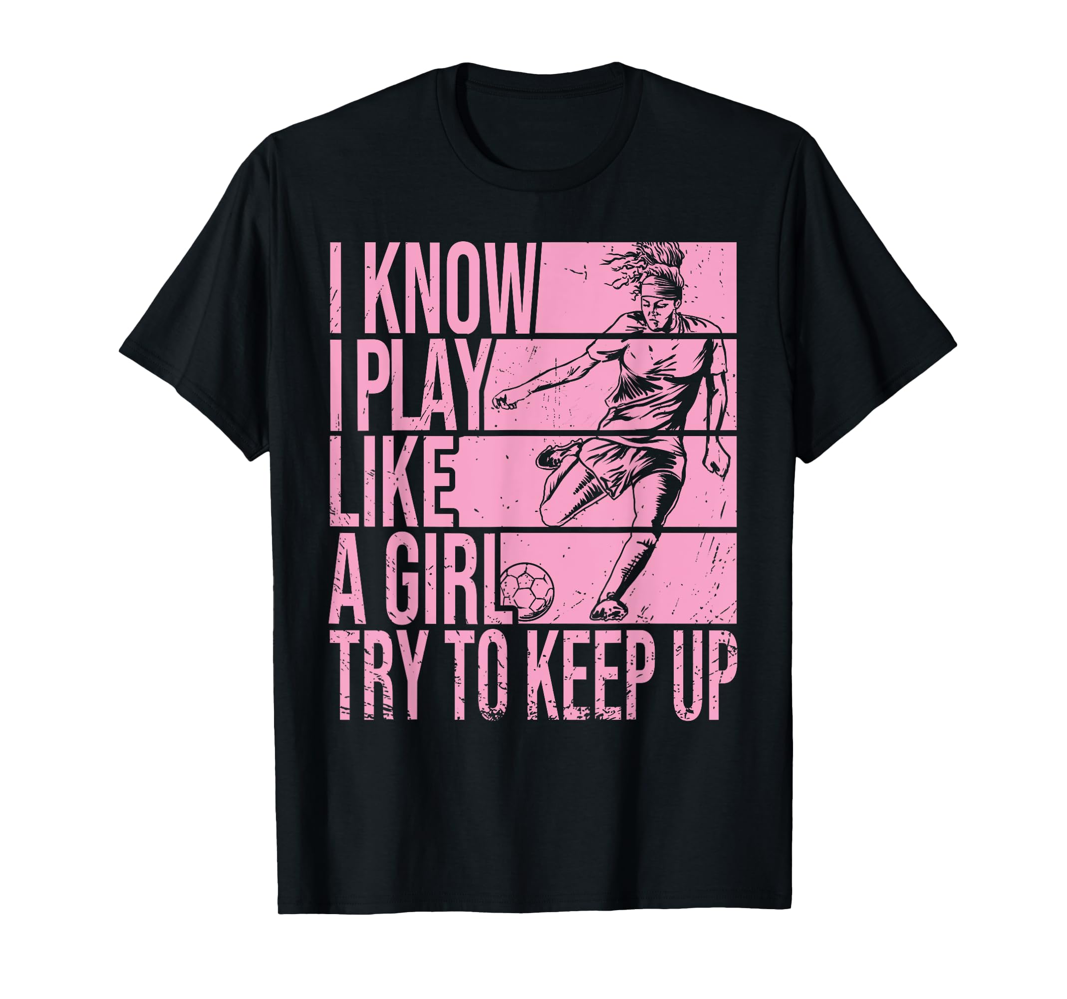 I Know I Play Like Try To Keep Up T-Shirt - Aesthetic Graphic for Adults
