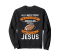 Need Soccer And Jesus Christ Sweatshirt - Casual Everyday Wear Men Women