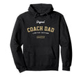 Original Coach Dad Hoodie - Aesthetic Graphic Men Women