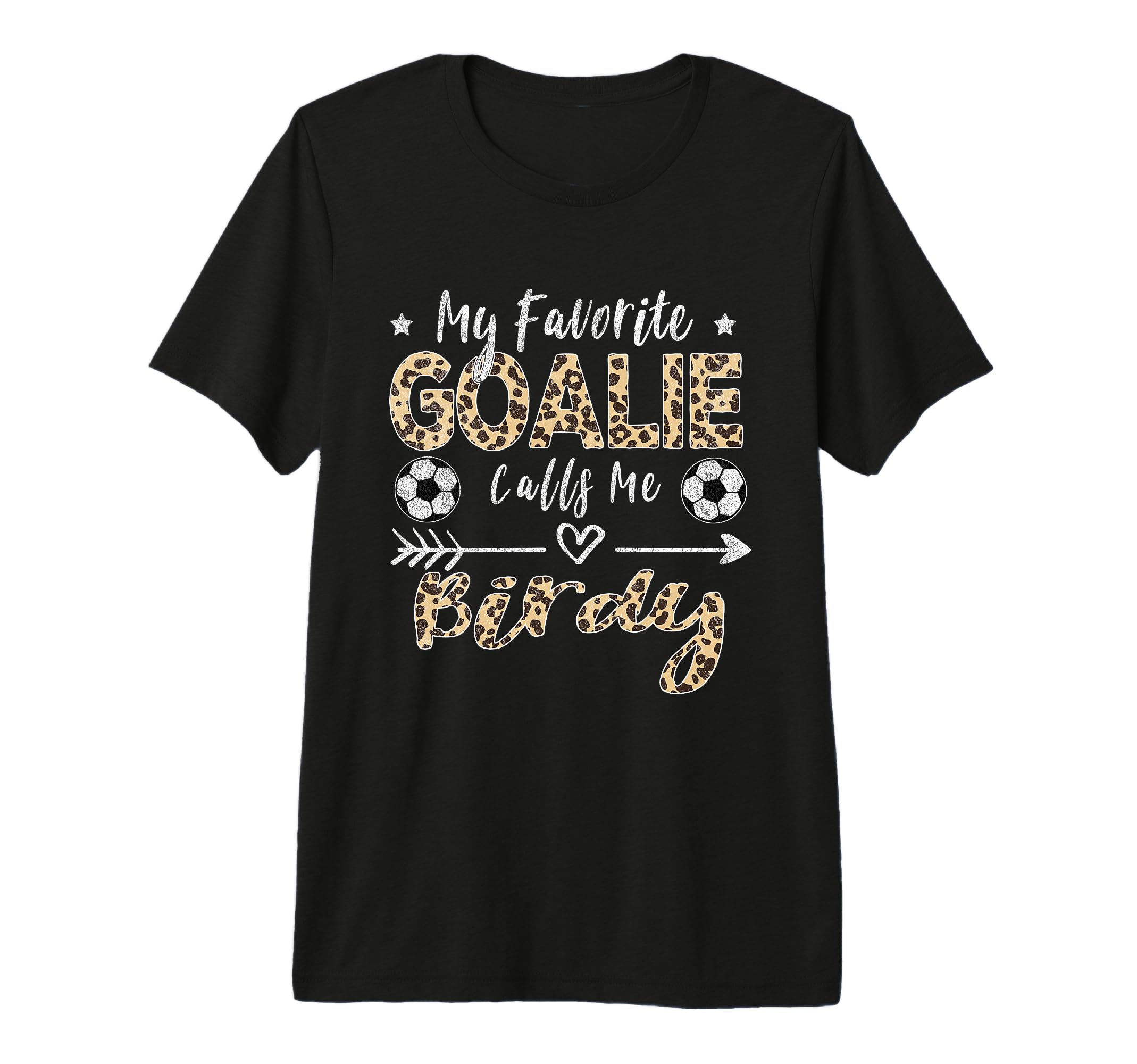 My Favorite Goalie Calls Me Birdy Soccer T-Shirt - Streetwear Style Unisex
