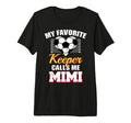 My Favorite Keeper Calls Me Mimi T-Shirt - Custom Art Print for Adults