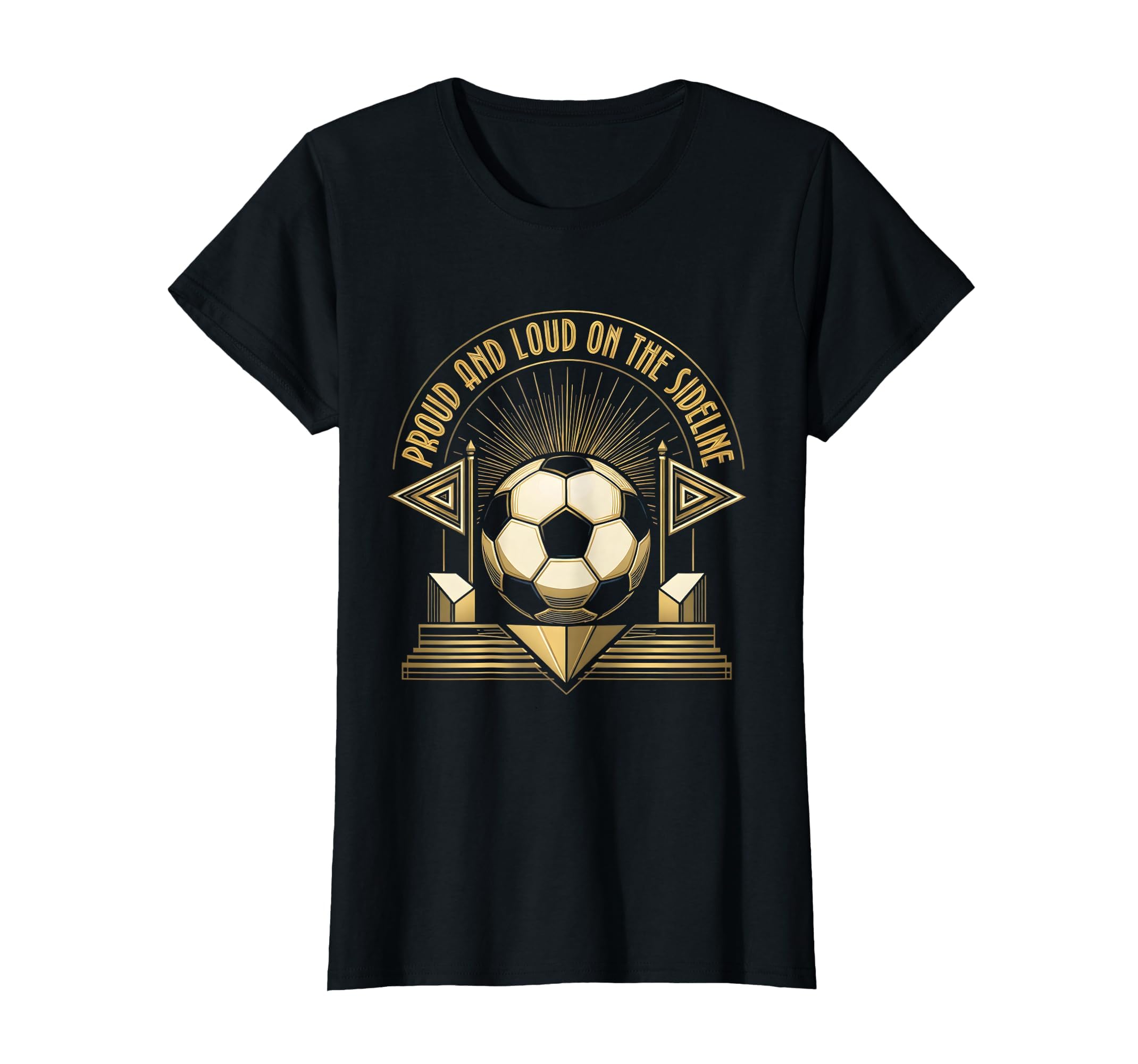 Proud And Loud Sideline Soccer Mom T-Shirt - Casual Everyday Wear Men Women
