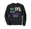 Soccer Mom Mama Heart Is That Sweatshirt - Novelty Apparel for Adults