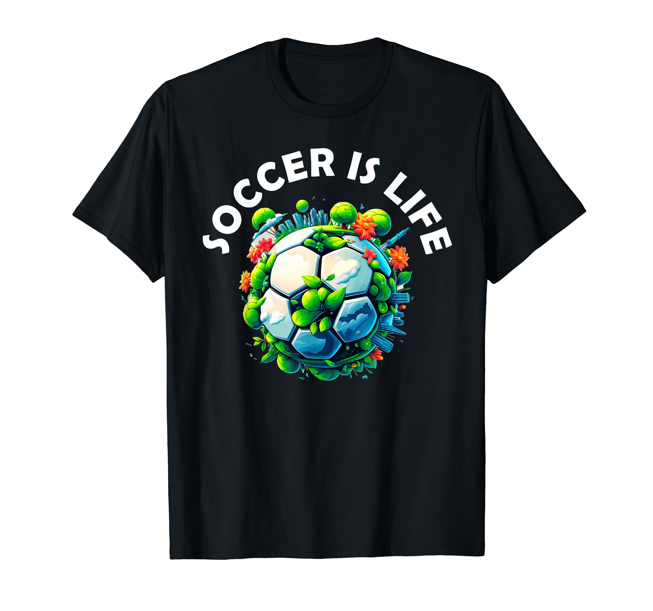 Soccer Is Life T-Shirt - Graphic Print Men Women