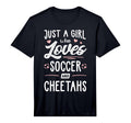 Just Who Loves Soccer And Cheetahs Gift T-Shirt - Streetwear Style Unisex