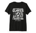 Some Heroes Wear Gloves I Raised T-Shirt - Custom Art Print Men Women