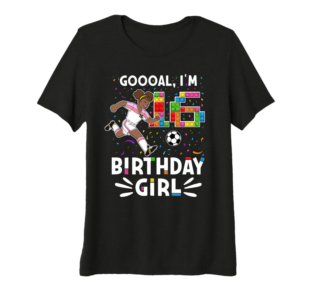 Womens Goooal Im 16 I Building Blocks T-Shirt - Fun Novelty Design Unisex
