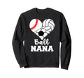 Ball Nana Funny Baseball Sweatshirt - Aesthetic Graphic for Adults