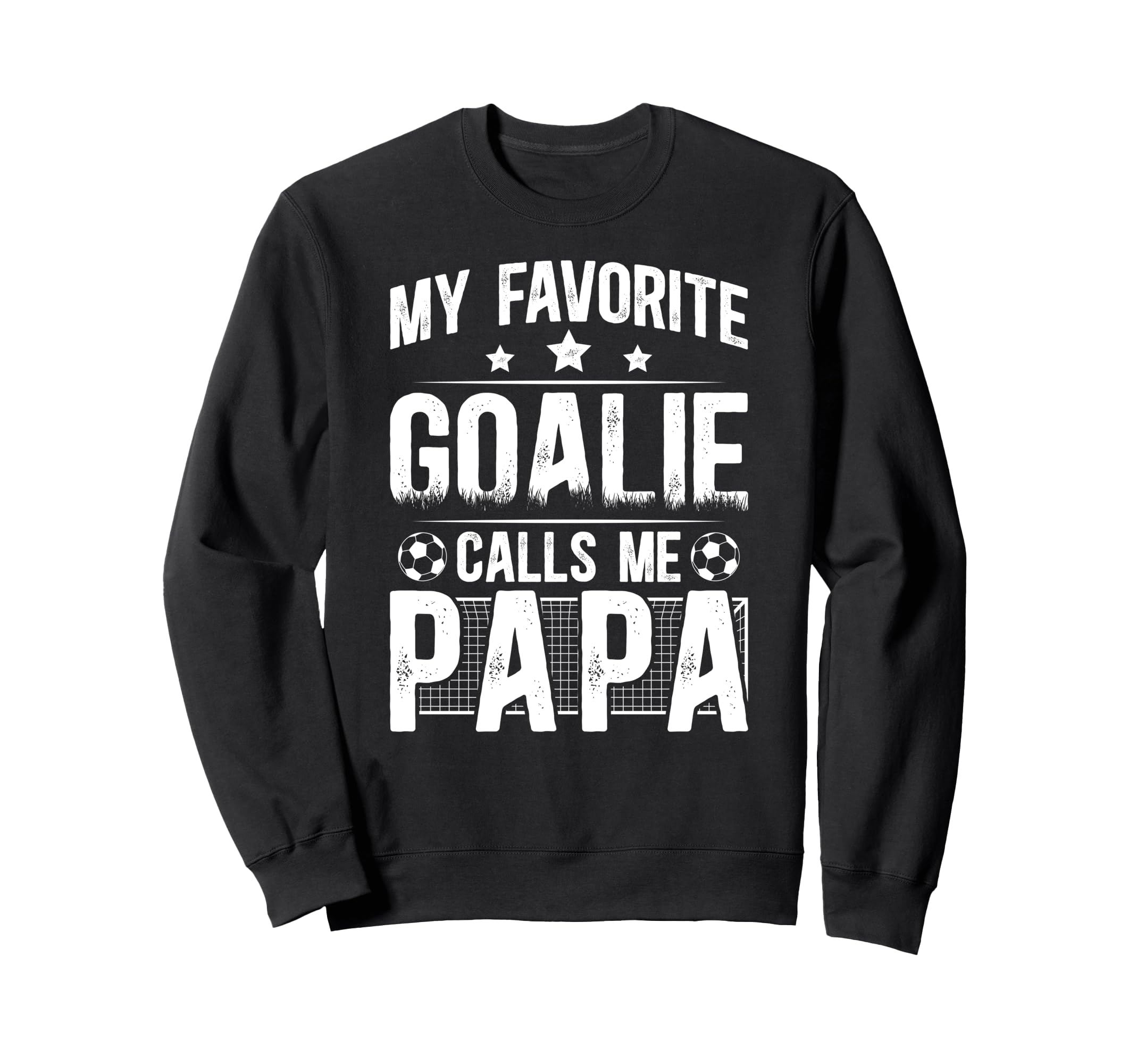 My Favorite Soccer Goalie Papa Sweatshirt - Custom Art Print for Adults