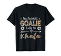 My Favorite Goalie Calls Me Khala T-Shirt - Streetwear Style for Adults