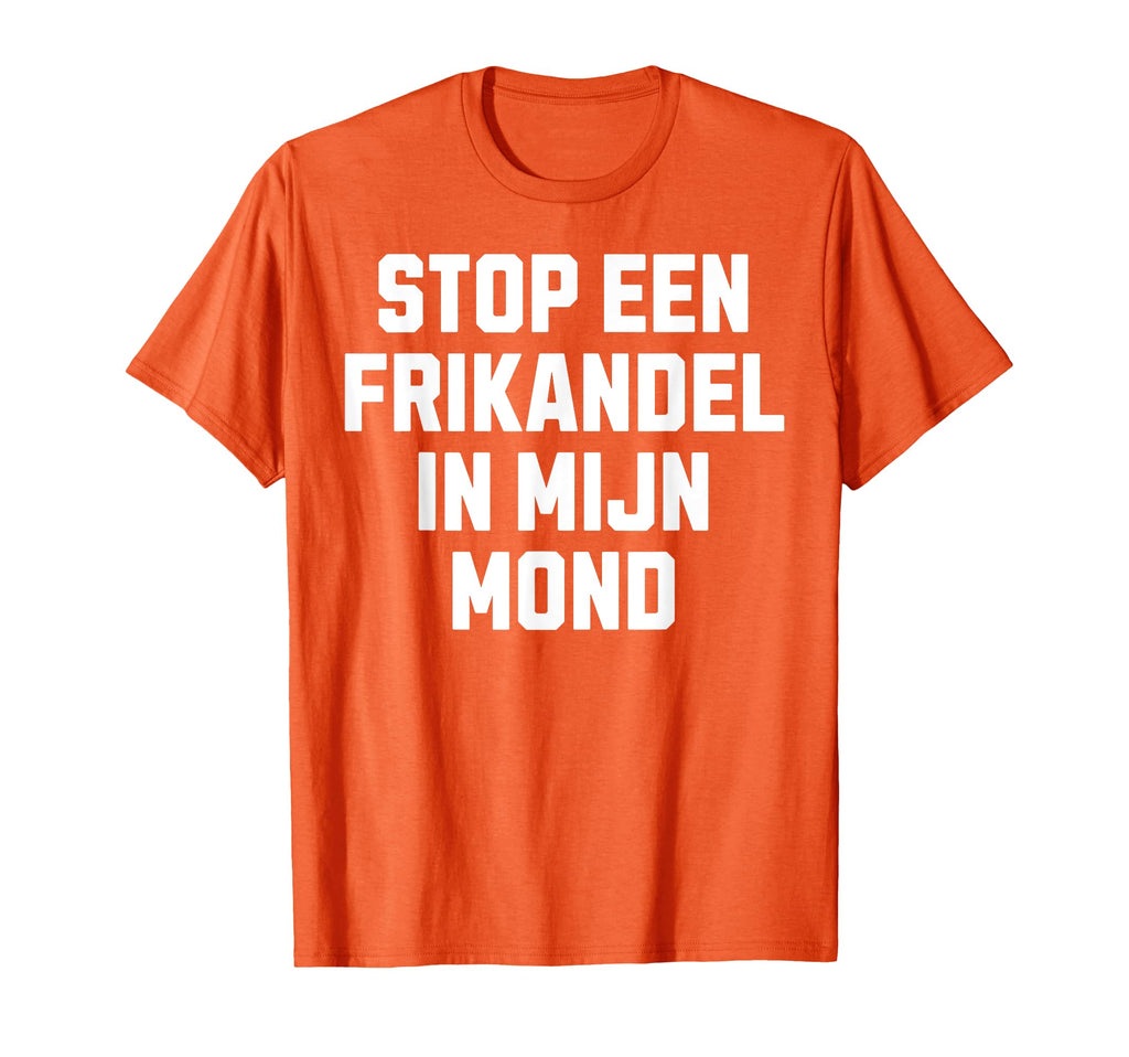 Funny Dutch Kings Day Koningsdag T-Shirt - Novelty Apparel Unisex