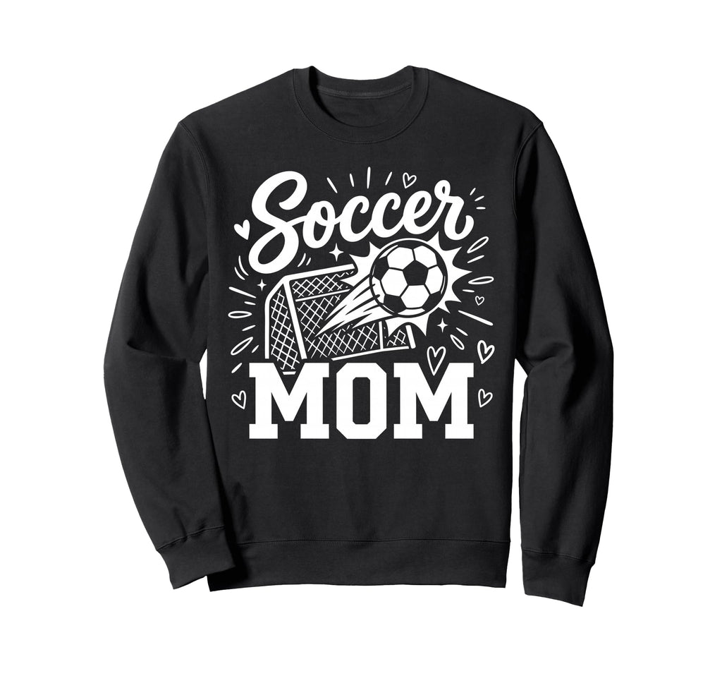 Soccer Mom Family Mothers Day Mom Sweatshirt - Novelty Apparel Unisex