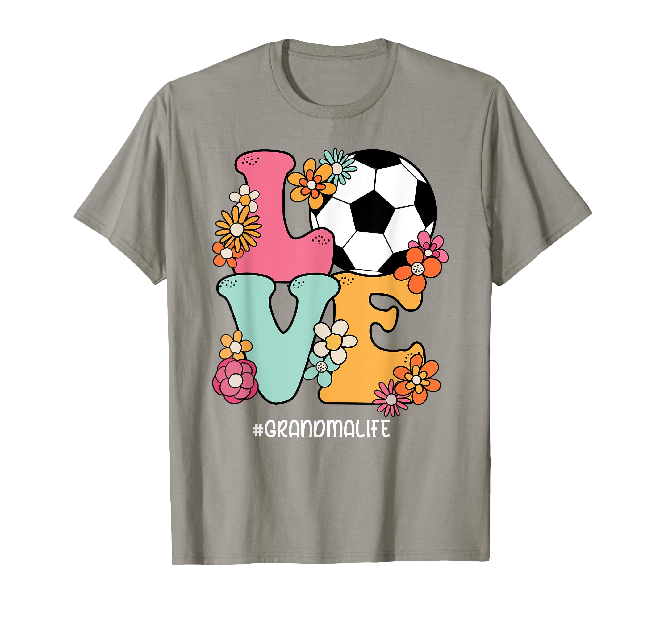 Love Soccer Grandma Life Mothers Day T-Shirt - Aesthetic Graphic Unisex