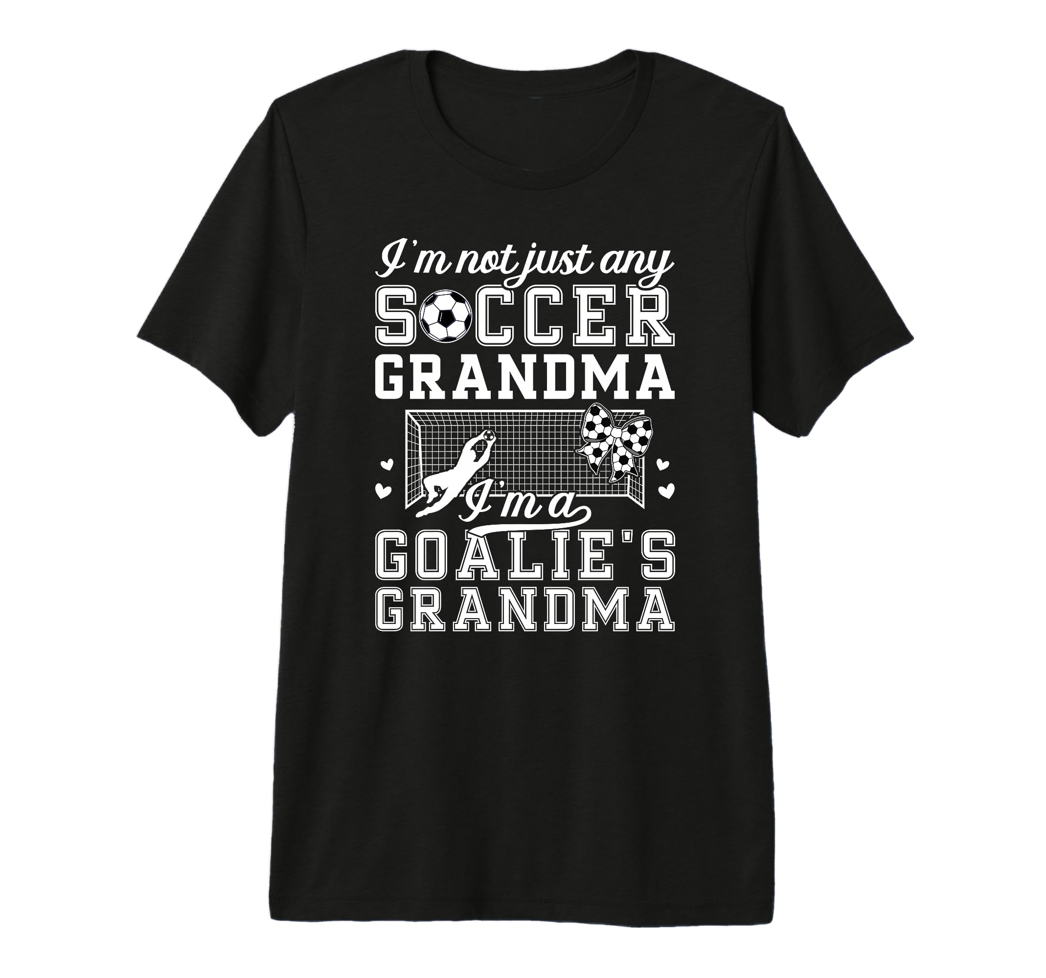 Im Soccer Goalie Grandma Soccer T-Shirt - Novelty Apparel for Adults