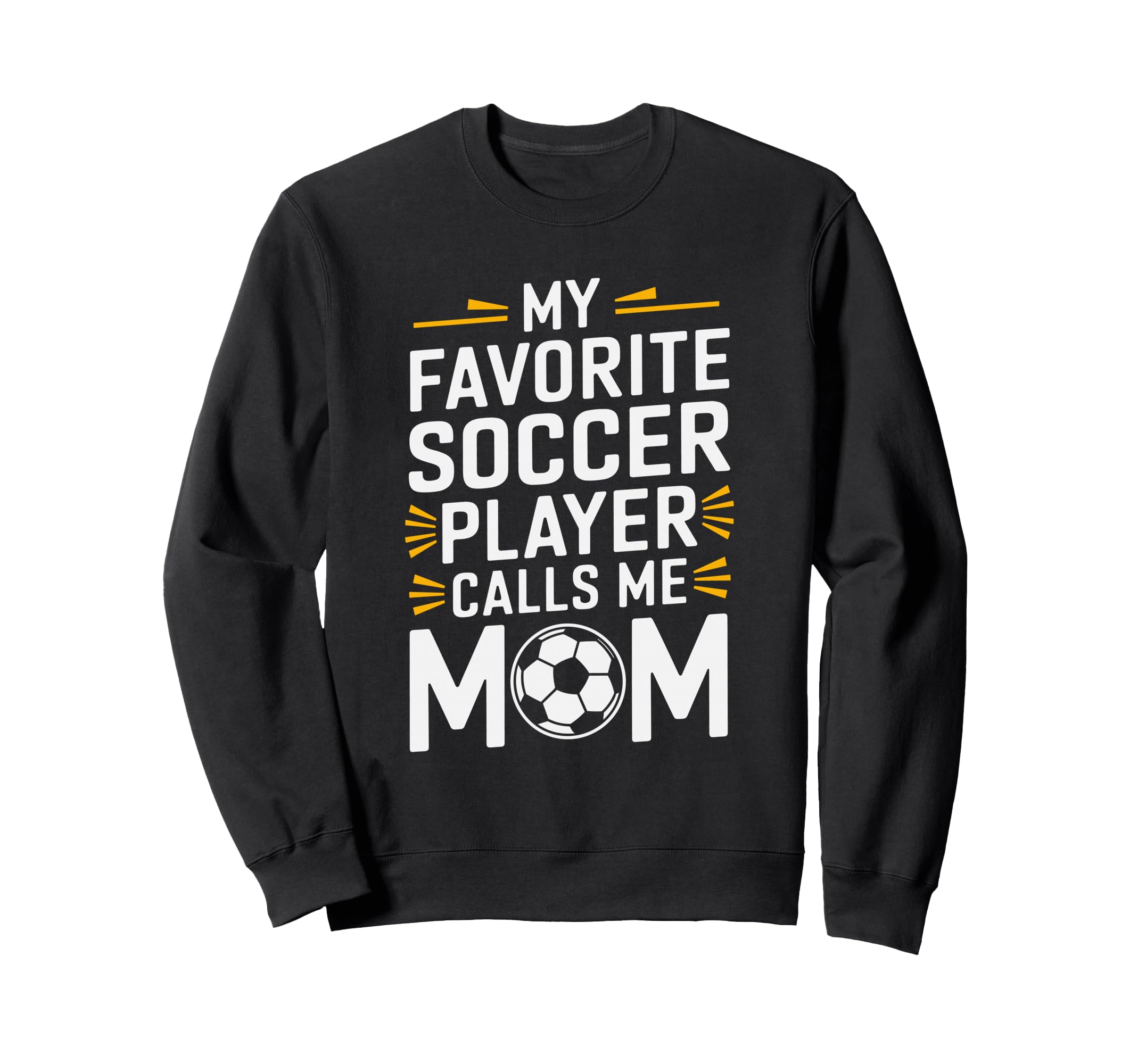 My Favorite Soccer Player Calls Sweatshirt - Streetwear Style for Adults