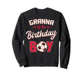 Granna Birthday Soccer Player Bday Sweatshirt - Graphic Print Men Women