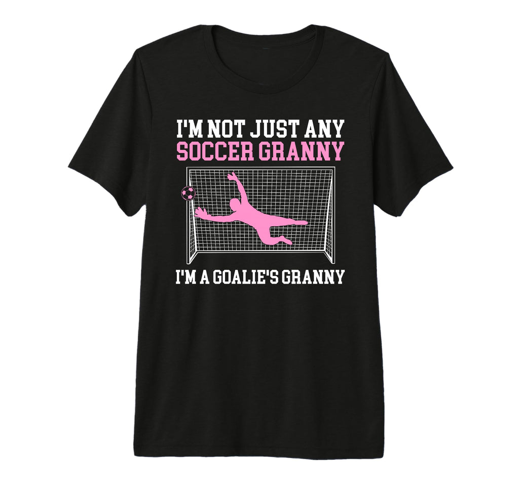 Im Soccer Goalie Granny Soccer Keeper T-Shirt - Minimalist Print Men Women