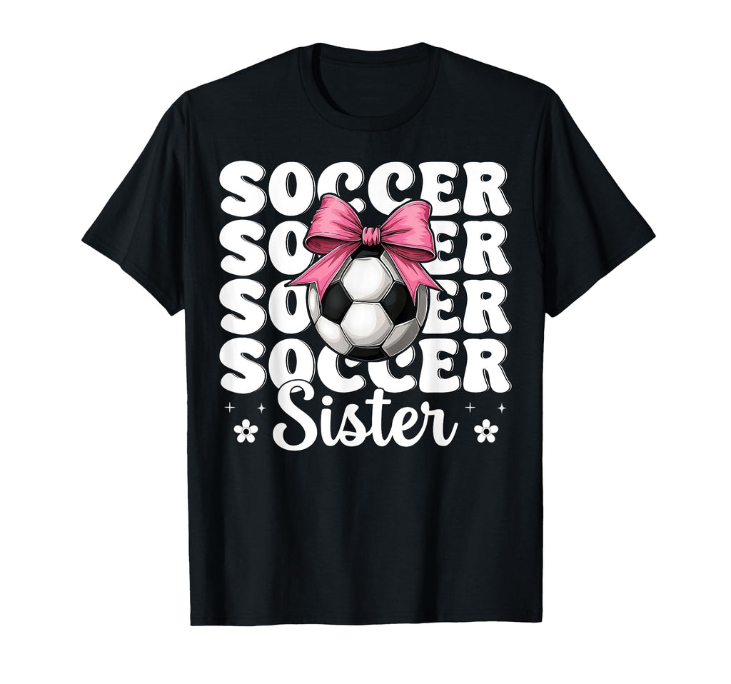 Soccer Sister Soccer Coquette Bow T-Shirt - Graphic Print Men Women