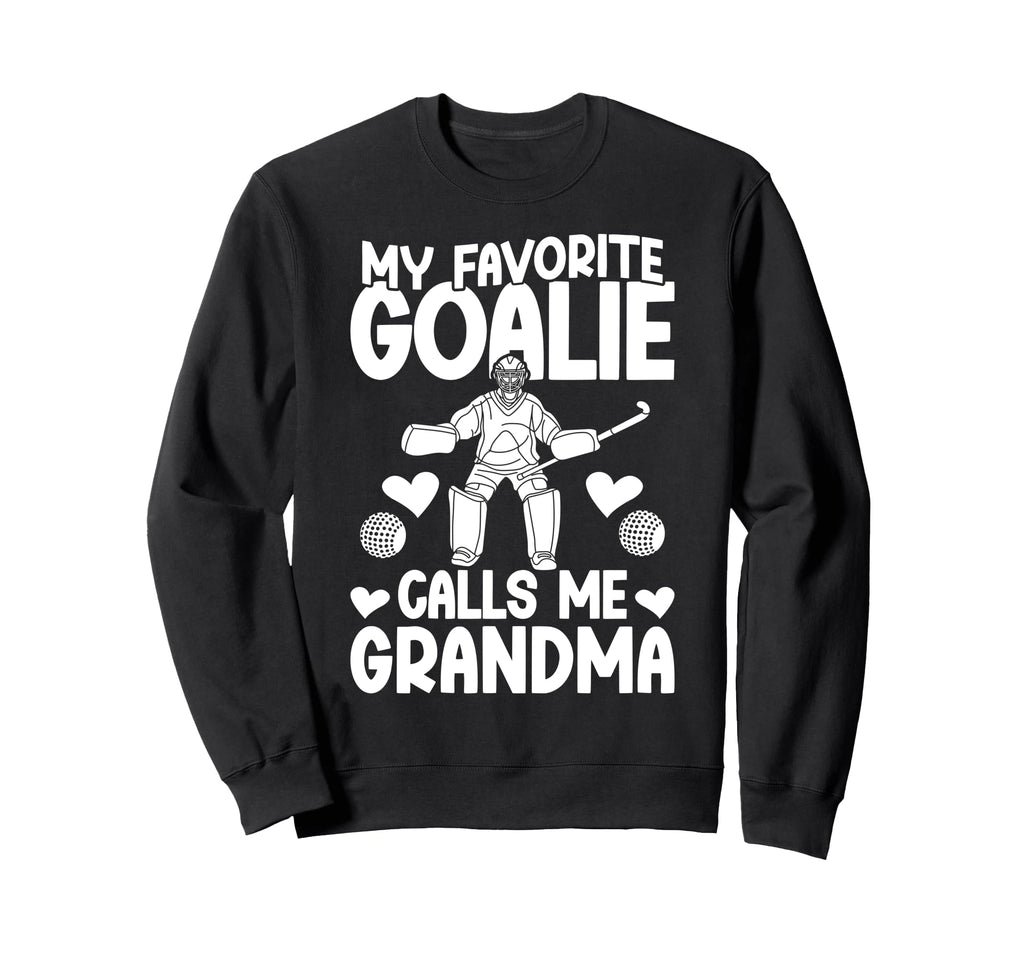 Field Hockey Goalie Grandma Sweatshirt - Casual Everyday Wear for Adults