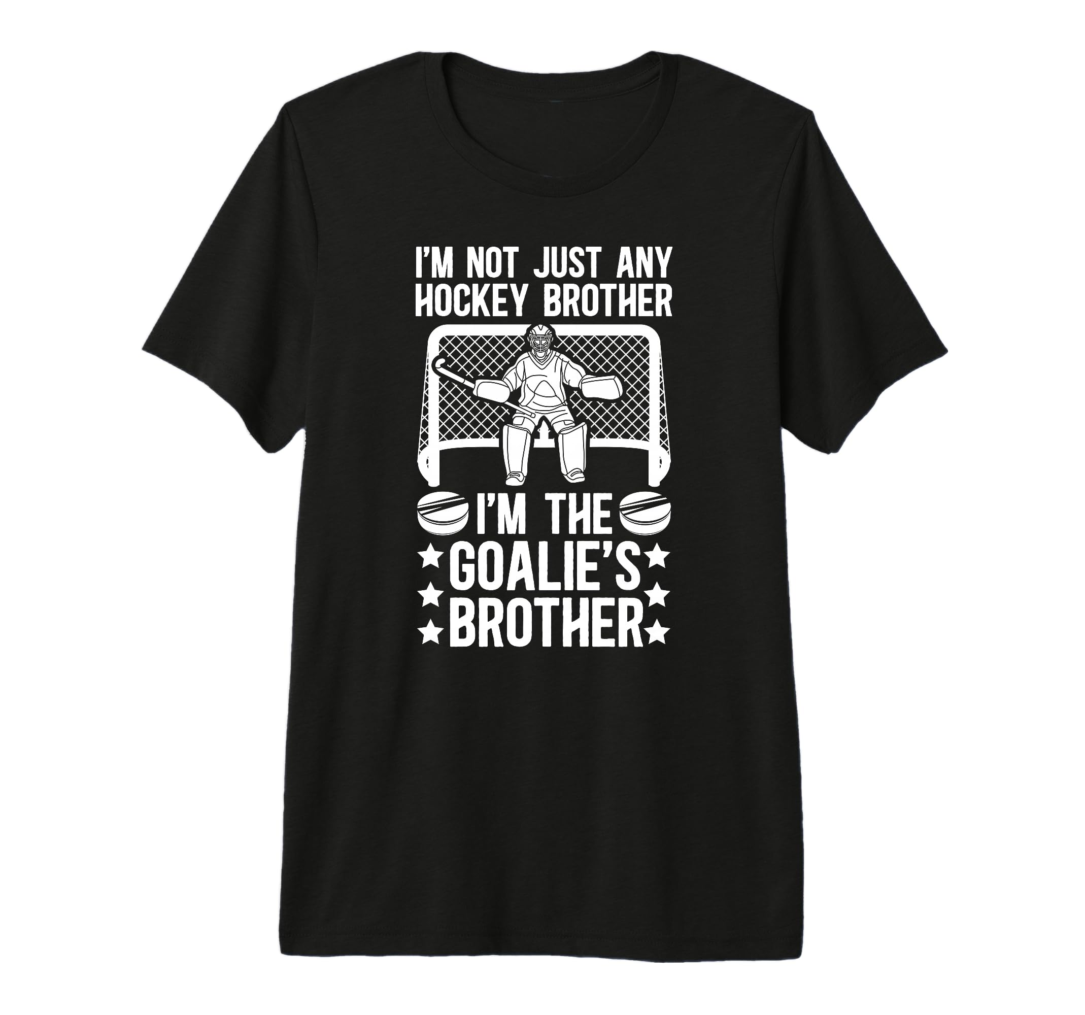Im Hockey Goalie Brother Hockey T-Shirt - Graphic Print for Adults
