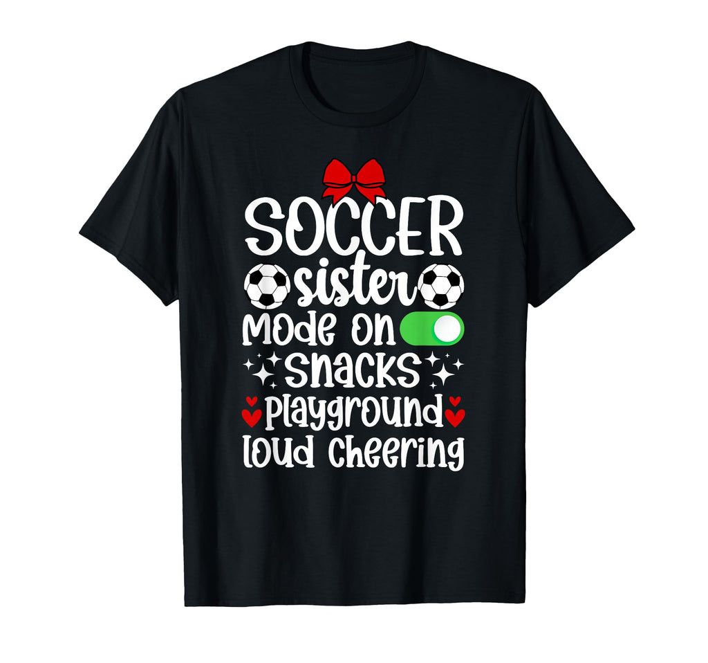 Soccer Sister Mode Sister Soccer T-Shirt - Aesthetic Graphic for Adults