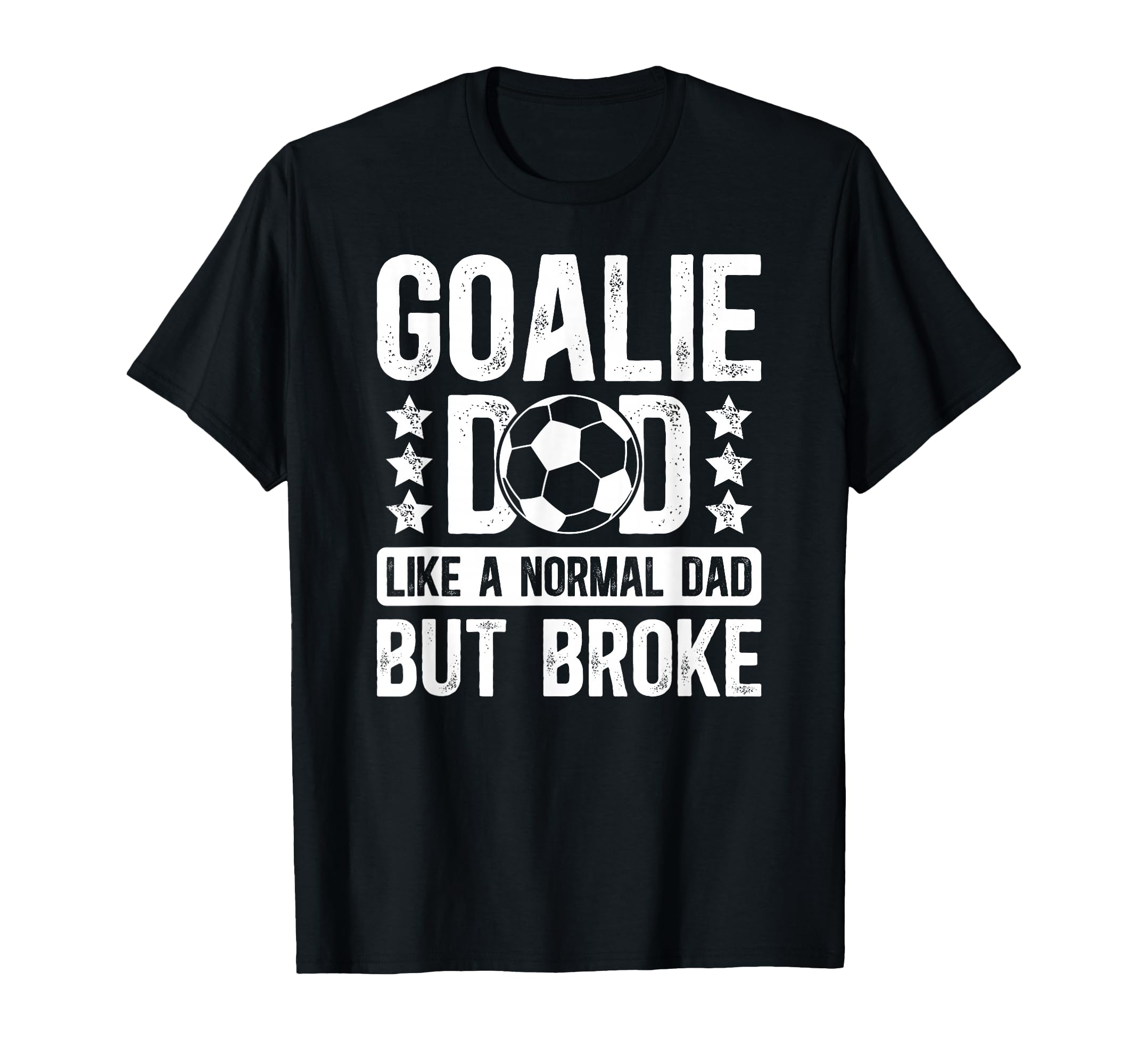 Soccer Goalie Dad Definition Dad T-Shirt - Fun Novelty Design Men Women