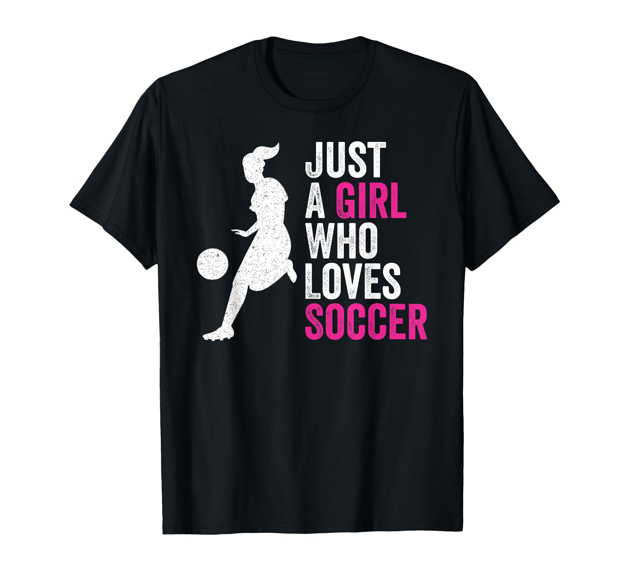 Just Who Loves Soccer T-Shirt - Aesthetic Graphic Unisex