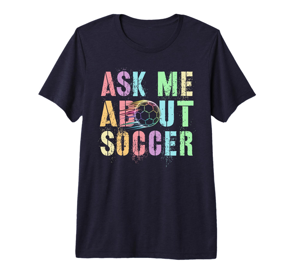 Ask Me About Soccer Score Mom Cleats Club T-Shirt - Unique Graphic Unisex