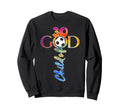Jesus 30 Years Child God Soccer Sweatshirt - Streetwear Style Men Women
