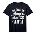 Mens My Favorite Soccer Player Calls Me T-Shirt - Minimalist Print Unisex