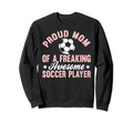 Soccer Player Enthusiast Sweatshirt - Fun Novelty Design Men Women