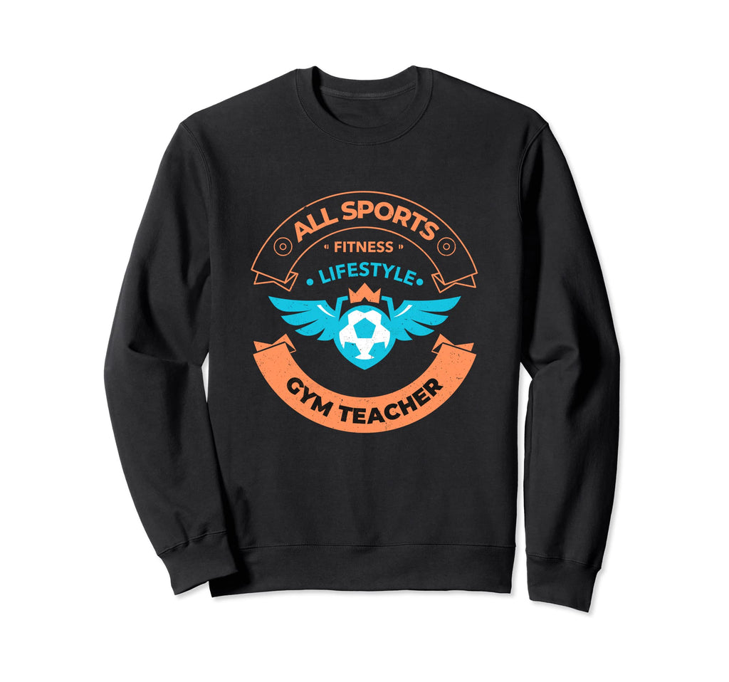 Gym Teacher Shirts Soccer Coach Sweatshirt - Trendy Graphic for Adults