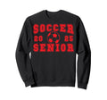 Soccer Senior Night Soccer Senior Sweatshirt - Aesthetic Graphic Men Women