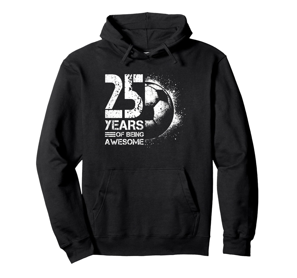 25Th Birthday Soccer Player Football 25 Hoodie - Aesthetic Graphic Unisex