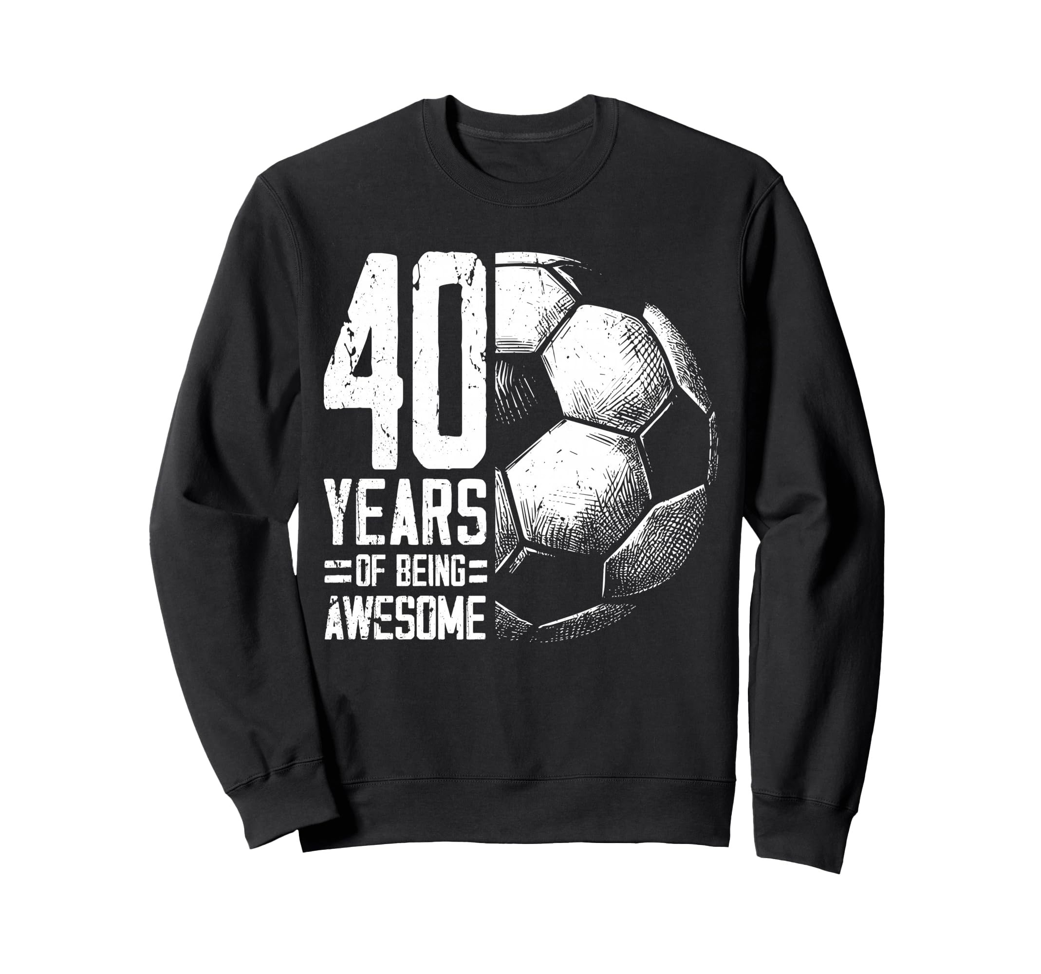 40Th Birthday Soccer Player Football Sweatshirt - Minimalist Print Unisex