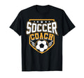 Soccer Coach Soccer Coach Gifts T-Shirt - Novelty Apparel Men Women