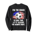 Soccer Coach Usa Flag Im Coach Im Sweatshirt - Unique Graphic Unisex