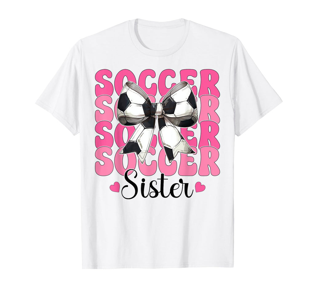 Soccer Sister Soccer Sis Coquette Bow T-Shirt - Streetwear Style Men Women