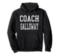 Coach Galloway Custom Football Soccer Hoodie - Novelty Apparel Men Women