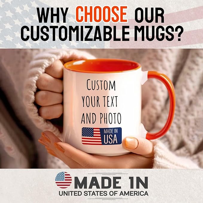 Ship Next Day Custom Mug Design Your Own Photo Text Personalized Picture Gifts for Women Men Customized Gifts Idea Personalized Coffee Mugs 15oz Orange Handle