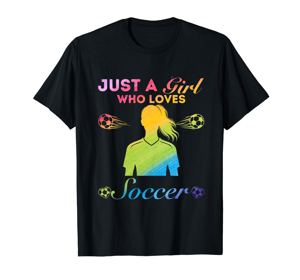 Just Who Loves Soccer T-Shirt - Casual Everyday Wear Unisex