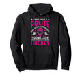 Ice Hockey Goalie Goalkeeper I Was Once Hoodie - Streetwear Style Unisex