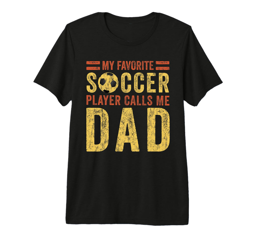 Mens My Favorite Soccer Player Calls T-Shirt - Minimalist Print Men Women